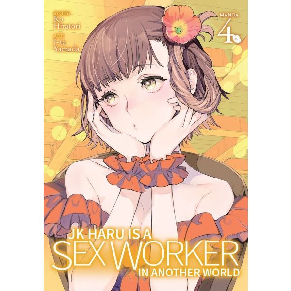 Jk Haru Is A Sex Worker In Another World Manga Vol Ko