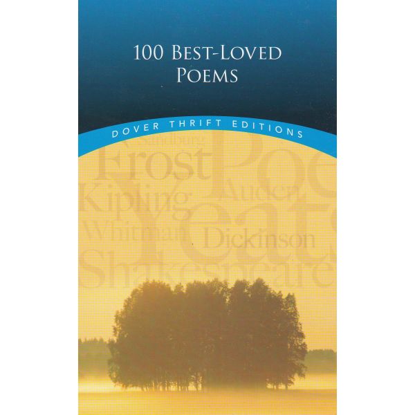 100 BEST-LOVED POEMS. “Dover Thrift Editions“