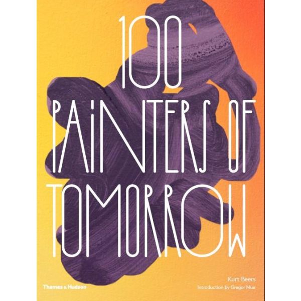 100 PAINTERS OF TOMORROW