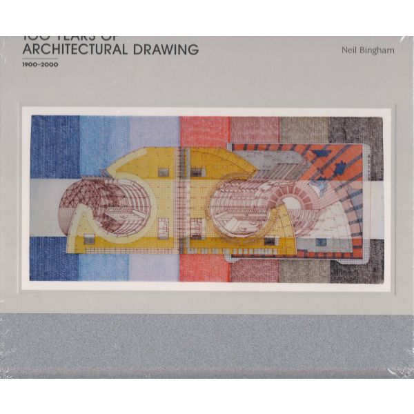 100 YEARS OF ARCHITECTURAL DRAWING: 1900-2000