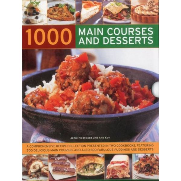 1000 Main Courses & Desserts