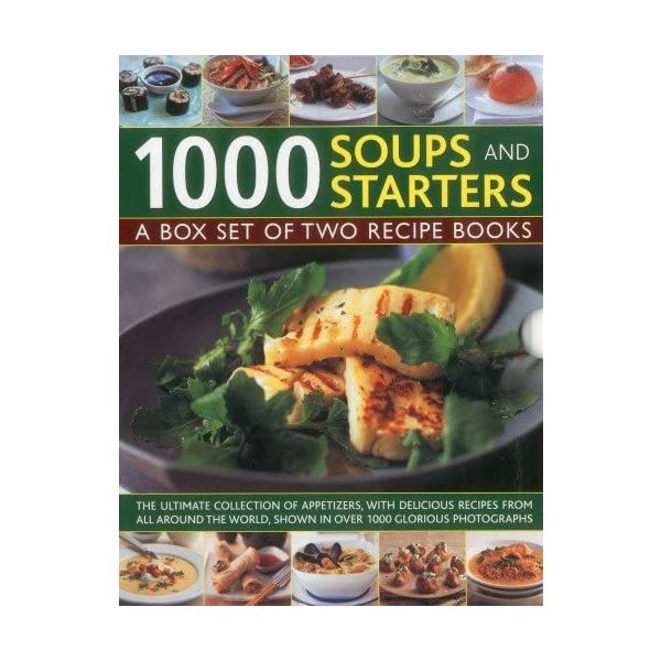 1000 SOUPS AND STARTERS