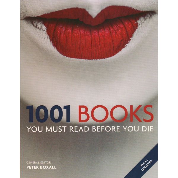1001 BOOKS YOU MUST READ BEFORE YOU DIE