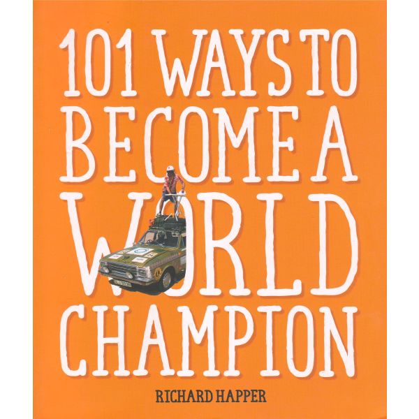 101 WAYS TO BECOME A WORLD CHAMPION