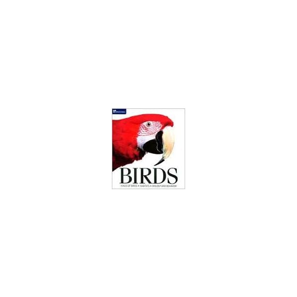 BIRDS: Kinds of Birds. Habitats. Biology and B