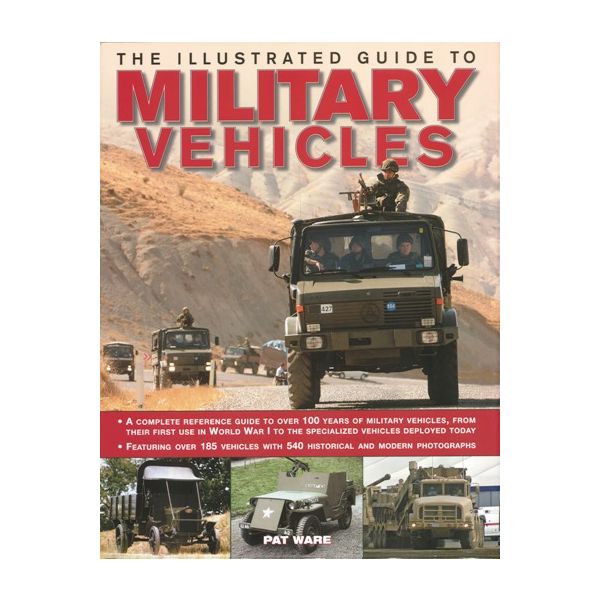 MILITARY VEHICLES: Illustrated Guide