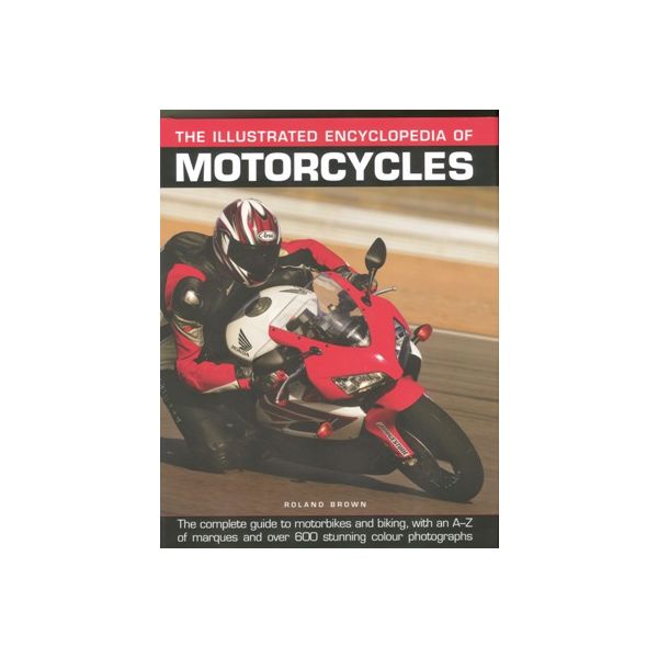 THE ILLUSTRATED ENCYCLOPEDIA OF MOTORCYCLES
