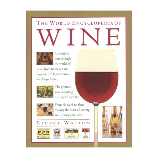 THE WORLD ENCYCLOPEDIA OF WINE