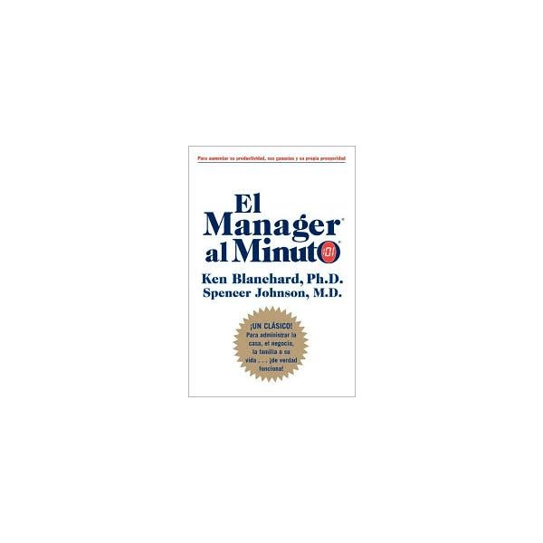 EL MANAGER AL MINUTO. (K. BLANCHARD)