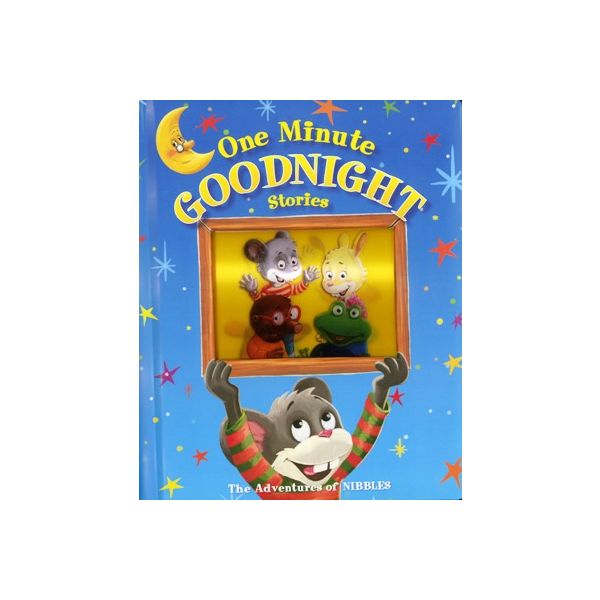 ONE MINUTE GOODNIGHT STORIES: Nibbles
