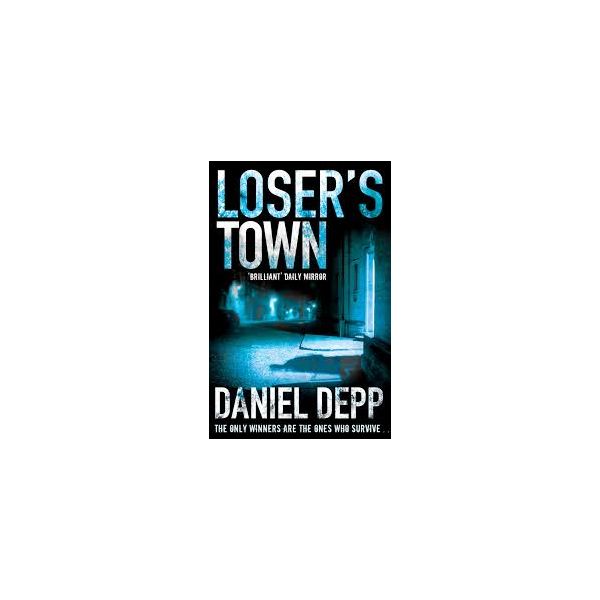 LOSER`S TOWN