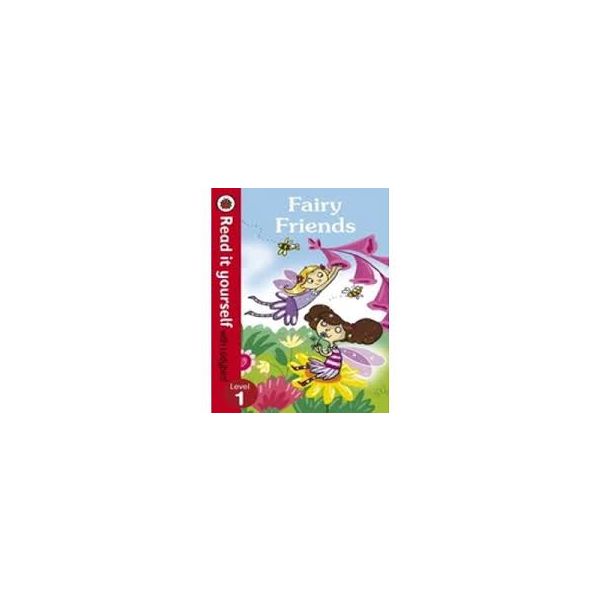 FAIRY FRIENDS. Level 1. “Read It Yourself“