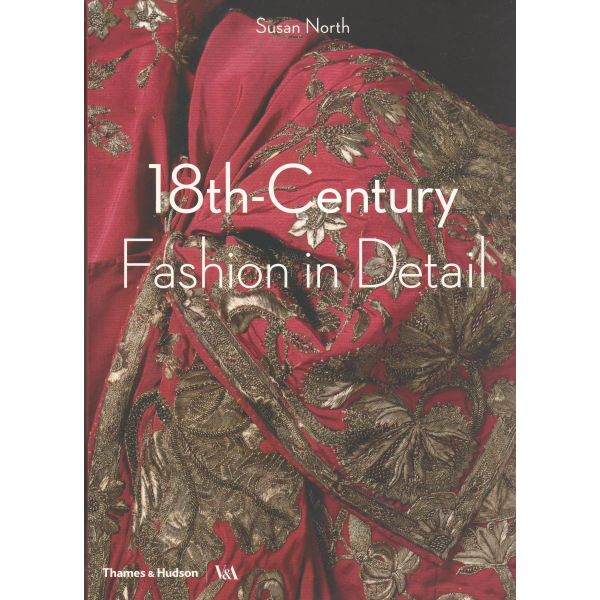 18TH-CENTURY FASHION IN DETAIL