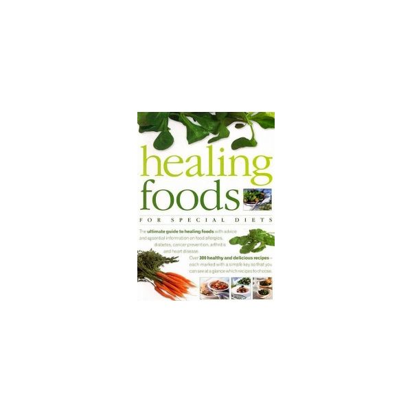 HEALING FOODS FOR SPECIAL DIETS