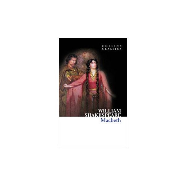 MACBETH. “Collins Classics“
