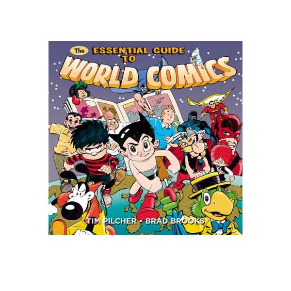 THE ESSENTIAL GUIDE TO WORLD COMICS.