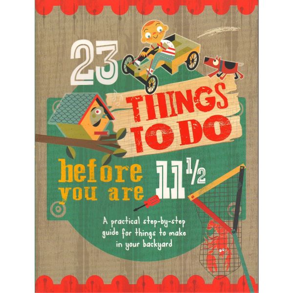 23 THINGS TO DO BEFORE YOU ARE 11 1/2