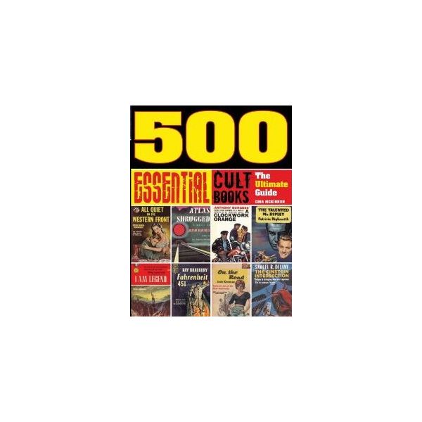 500 ESSENTIAL CULT BOOKS