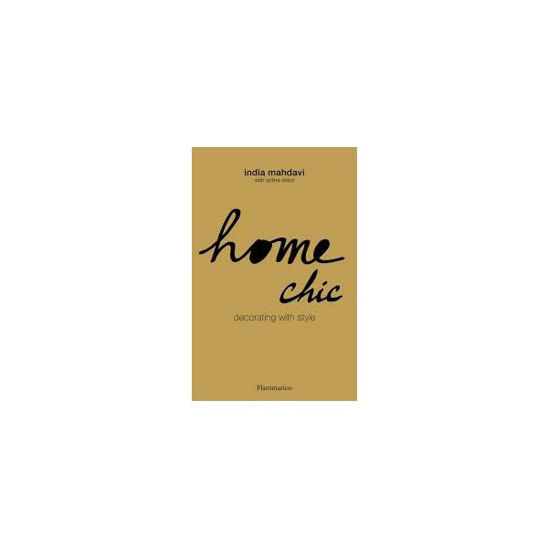 HOME CHIC: Decorating With Style