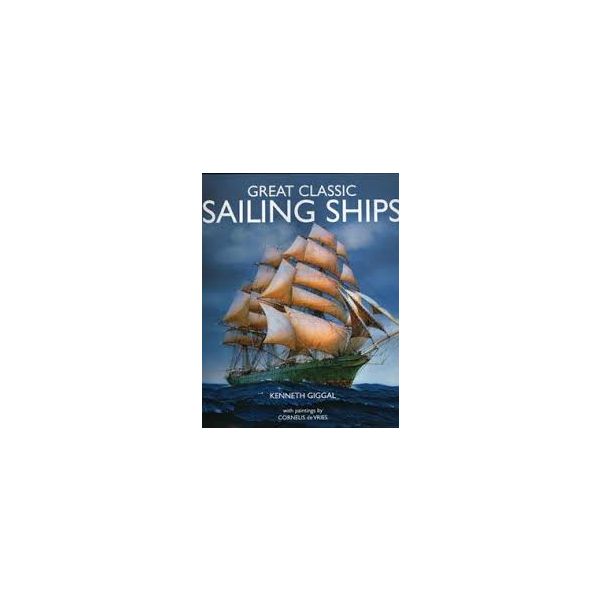 GREAT CLASSIC SAILING SHIPS