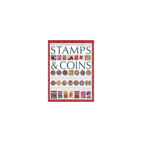 THE ILLUSTRATED ENCYCLOPEDIA OF STAMPS & COINS