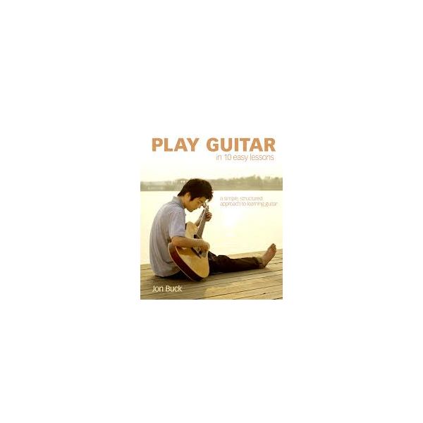 PLAY GUITAR IN 10 EASY LESSONS