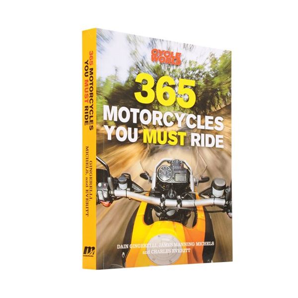 365 MOTORCYCLES YOU MUST RIDE