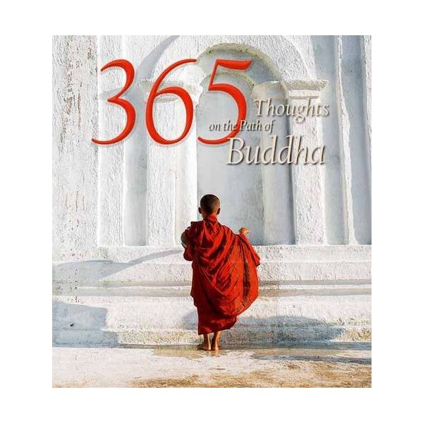 365 THOUGHTS ON THE PATH OF BUDDHA