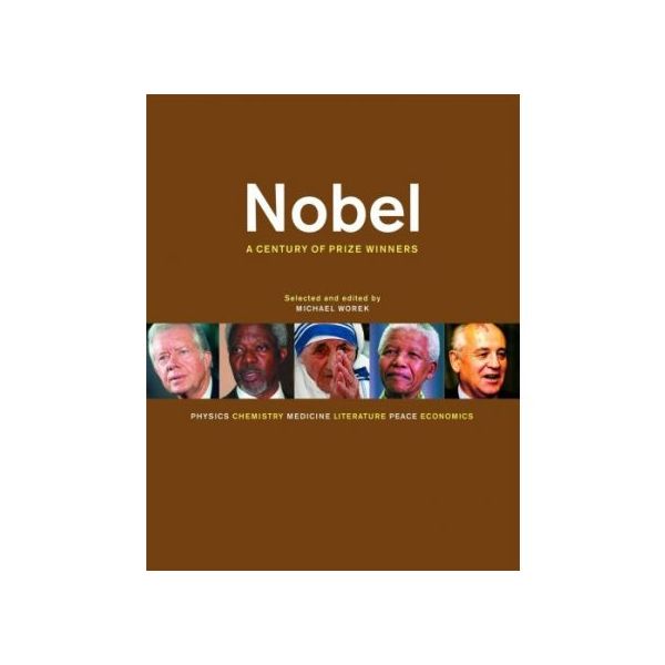NOBEl: A Century Of Prize Winners