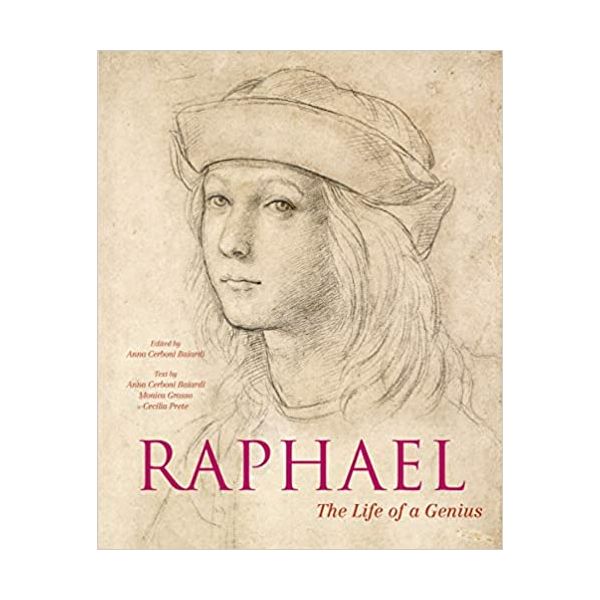 RAPHAEL: The Life of a Genius