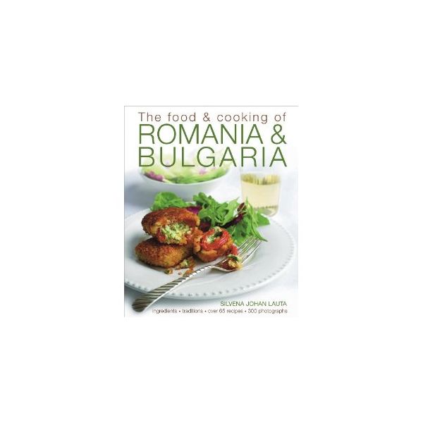 ROMANIAN & BULGARIAN FOOD & COOKING
