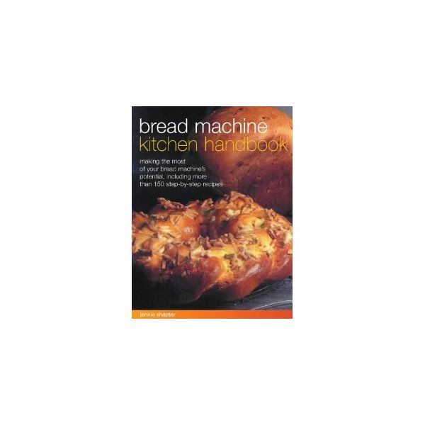 BREAD MACHINE KITCHEN HANDBOOK
