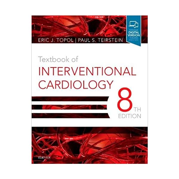 TEXTBOOK OF INTERVENTIONAL CARDIOLOGY, 8th ed.