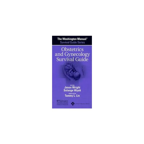 THE WASHINGTON MANUAL OBSTETRICS AND GYNECOLOGY