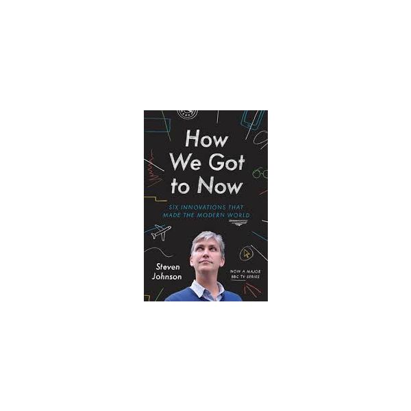 HOW WE GOT TO NOW: The History and Power of Grea