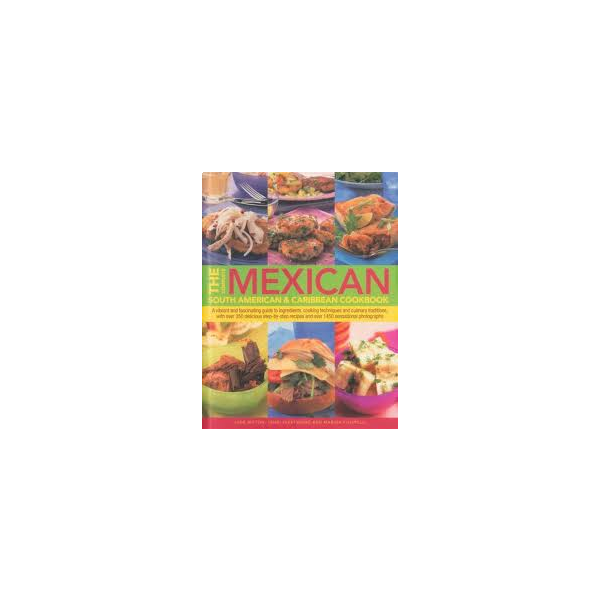 THE COMPLETE MEXICAN, SOUTH AMERICAN & CARIBBEAN