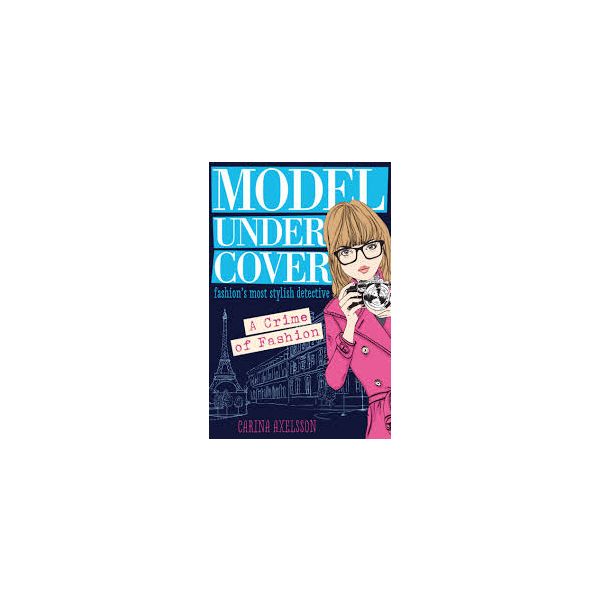 A CRIME OF FASHION. “Model Under Cover“
