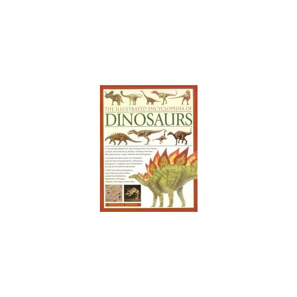 THE ILLUSTRATED ENCYCLOPEDIA OF DINOSAURS