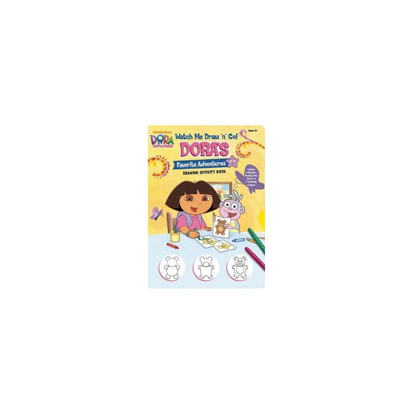DORA`S FAVORITE ADVENTURES: Watch Me Draw `n` Go