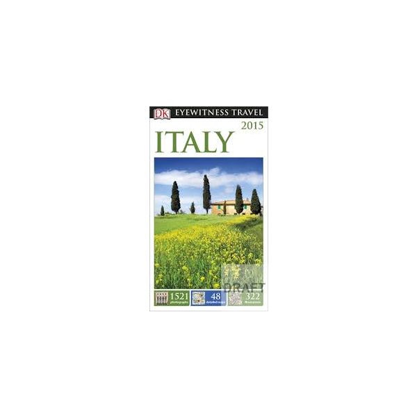 ITALY. “DK Eyewitness Travel Guide“