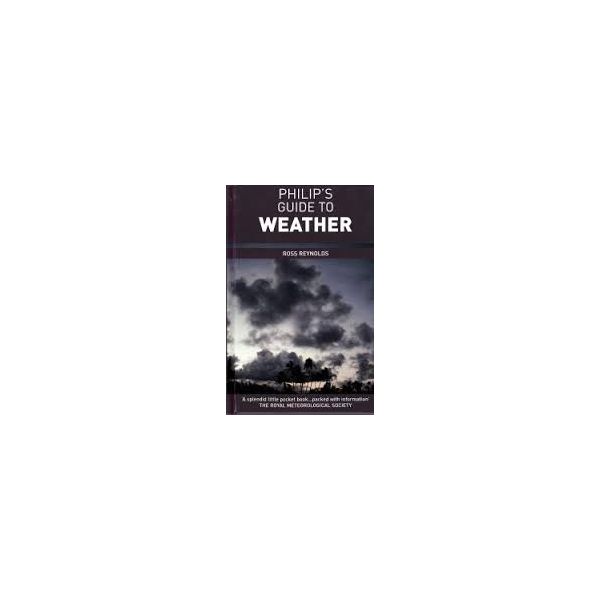 PHILIP`S GUIDE TO WEATHER