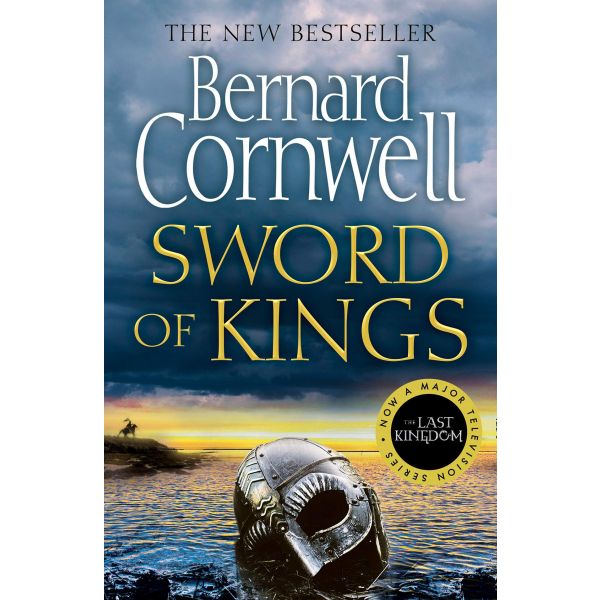 SWORD OF KINGS “The Last Kingdom Series“
