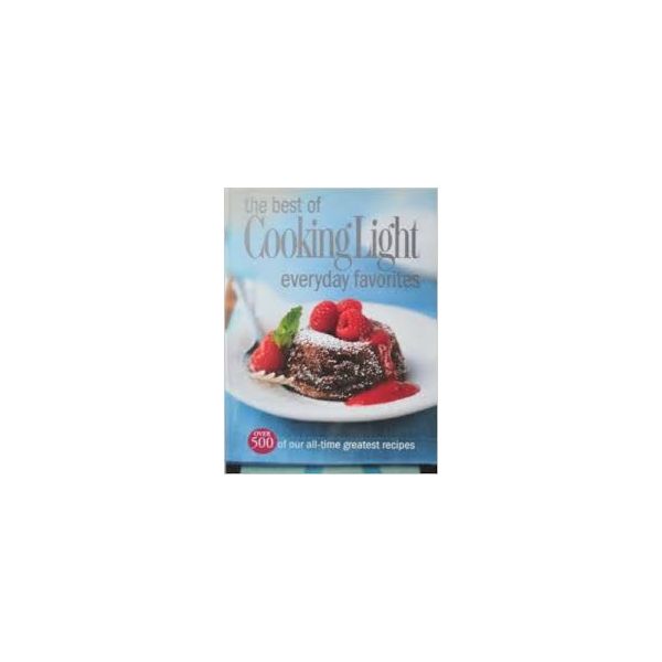BEST OF COOKING LIGHT EVERYDAY FAVORITES
