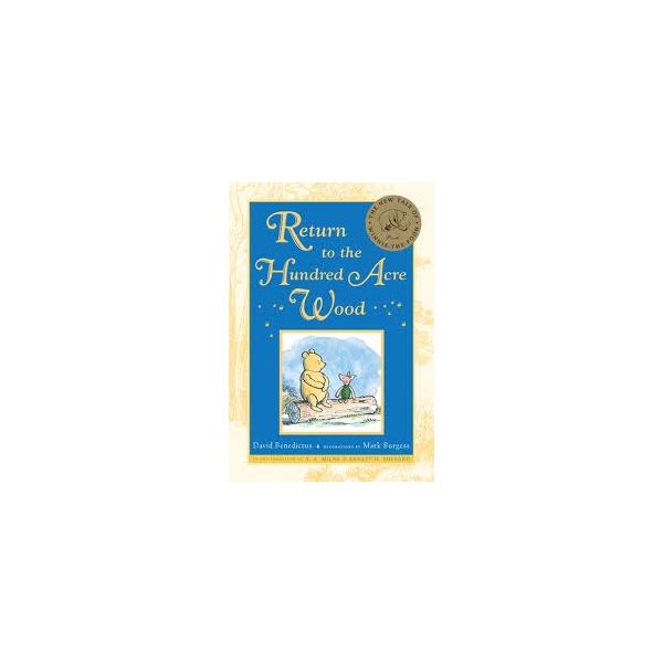 RETURN TO THE HUNDRED ACRE WOOD