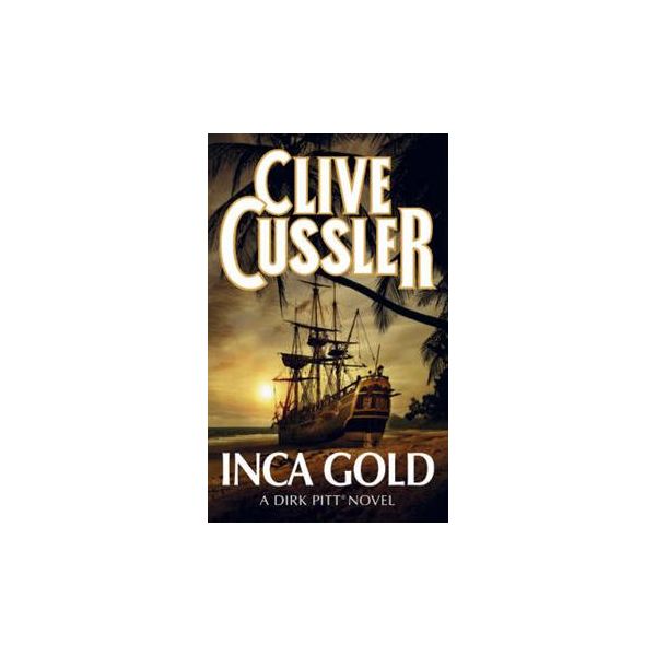 INCA GOLD. (C.Cussler)
