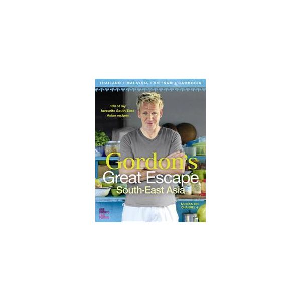 GORDON`S GREAT ESCAPE SOUTH-EAST ASIA