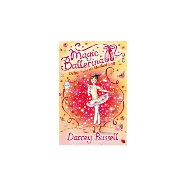 DELPHIE AND THE MASKED BALL. “Magic Ballerina“,