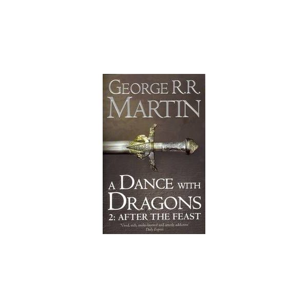 A DANCE WITH DRAGONS: After The Feast, book 5, P