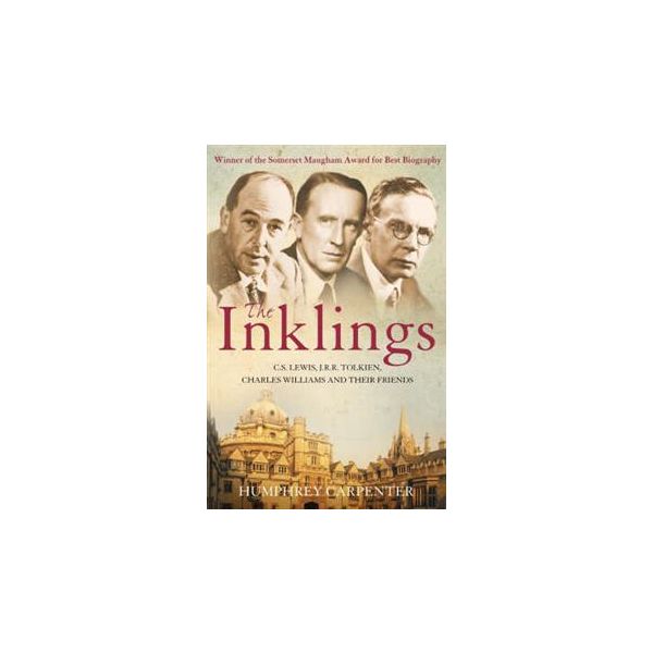 THE INKLINGS: C. S. Lewis, J. R. R. Tolkien and