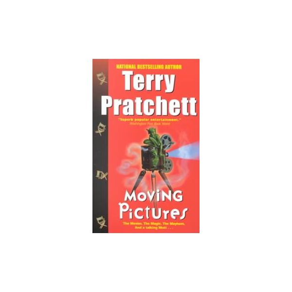 MOVING PICTURES: A Discworld Novel